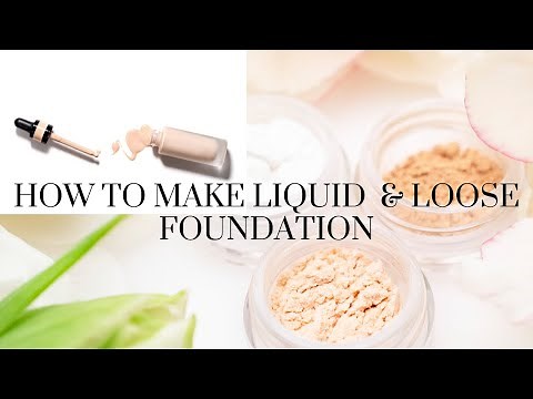How To Make Liquid Foundation