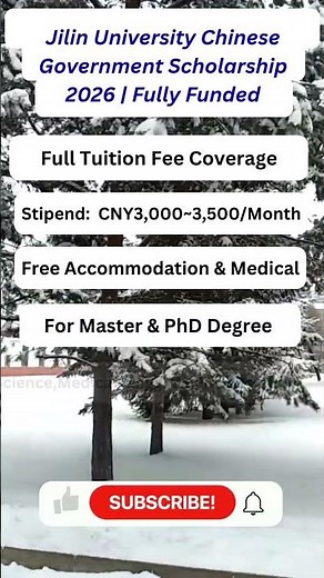 Chinese Government Scholarship 2026 | CSC Scholarship 2026 at Jilin University | Medical, Engg, CS