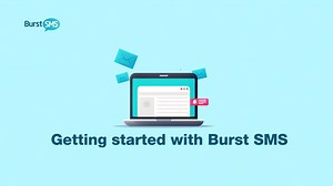 BURSTSMS QUICK START GUIDE