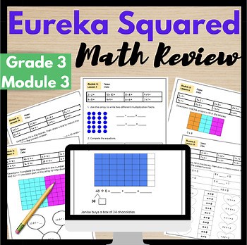 {Eureka} SQUARED Math Grade 3 Module 3 Review Packet Back to School