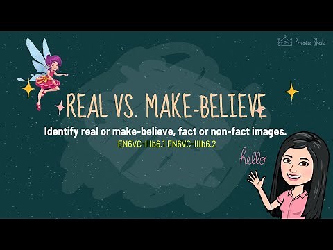 REAL VS MAKE-BELIEVE