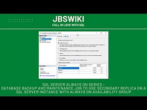 SQL Server Always On Series - Database Backup and Maintenance Job using Secondary Replica