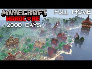 2000 Days of Hardcore Minecraft - Full Movie