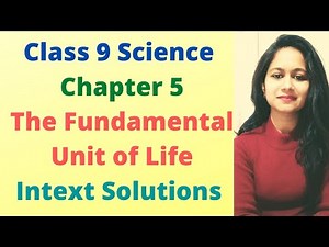 Class9 Science Chapter 5 Fundamental Unit of Life Intext Questions Solutions