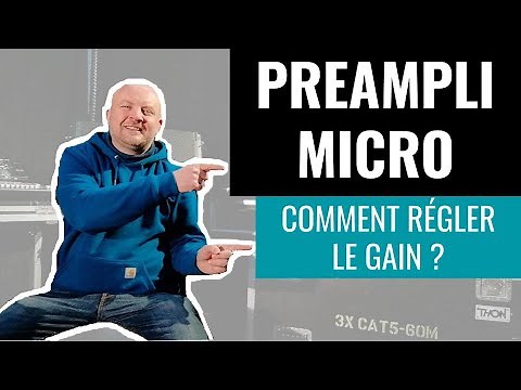 ► TUTO | Préampli Micro - Comment Régler Le Gain ?