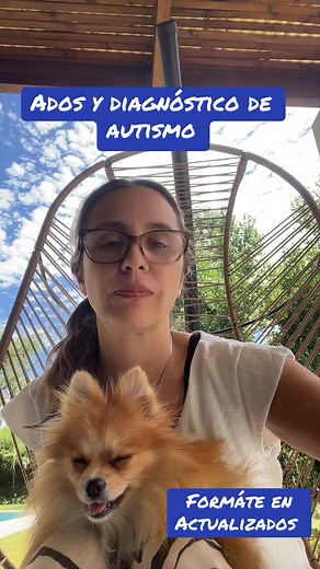 Queres saber más de Ados y de evaluación de autismo ? Actualizados es tu lugar ! #ados #actualizados #autismo #autismoinfantil #evaluacionautismo #