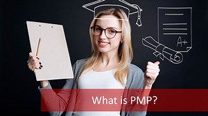 What is PMP And How Can It Change A Project Manager’s Life?