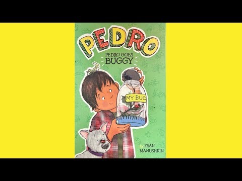 PEDRO Goes BUGGY! By Fran Manushkin | Read Aloud by Hanony🌸 #school #bedtimestories #storytime