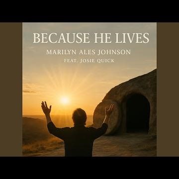 BECAUSE HE LIVES