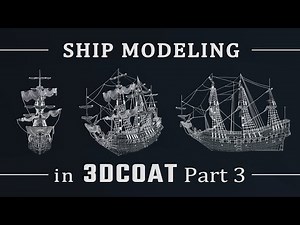 How to Create a Ship Model from Scratch using 3DCoat. Part 3 - Sails.
