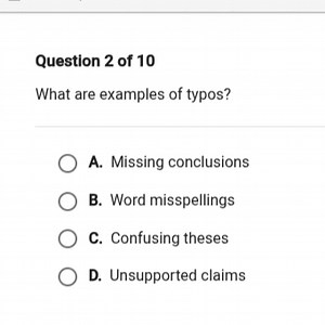 What are examples of typos?A. Missing conclusions  B. Word m... | Filo