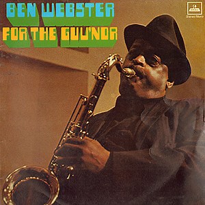 Ben Webster - For The Guv'nor