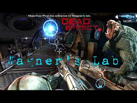Dead Effect 2 (Android Version) Chapter IX: Wagner's Lab