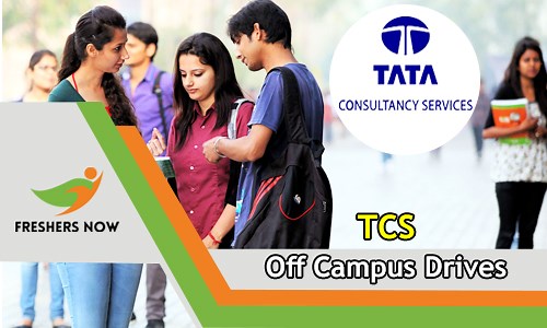 TCS Off Campus 2025 Drive for 2026, 2025, 2024 Batch Freshers
