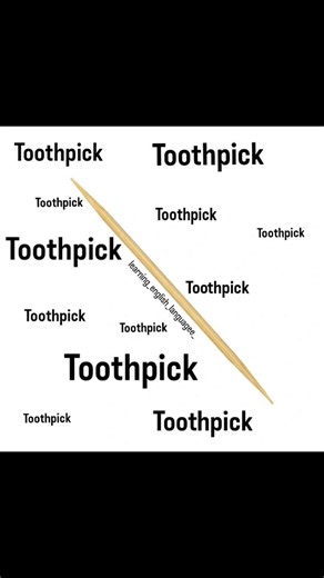 learning English language with AKE on Instagram: "Toothpick learning_english_languagee_ Toothpick @learning_english_languagee_ Follow me to learn more Save this video to watch again and learn more! Share with your friend to learn together! ← Write the word in the comments! It helps you remember better. Try it! #learnenglish #english #englishteacher #vocabulary #englishlearning #englishlanguage #englishvocabulary #englishgrammar #englishtips #studyenglish #speakenglish #ielts #grammar #toefl #esl