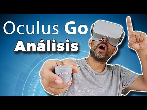 OCULUS GO | Todo lo que necesitas saber (Análisis e Instalación)