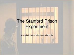 The Stanford Prison Experiment - SlideServe