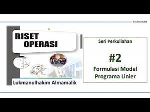 Formulasi Model Programa Linier, Riset Operasi