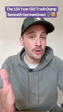 The 150 Year Old Trash Dump Beneath Germantown 😳🗑️