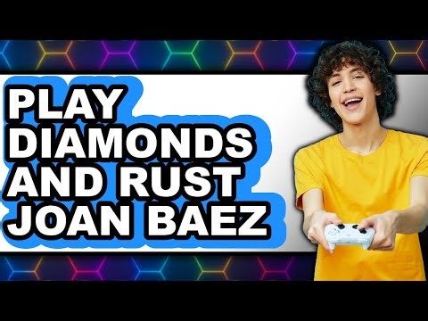 How to Play Diamonds and Rust by Joan Baez (Only Way)