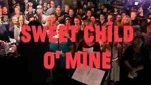 Choir! Choir! Choir! sings Gn'R "Sweet Child O' Mine" Chords - ChordU