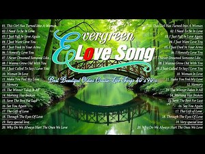 Evergreen Nonstop Song Greatest Hits Full Album 🌿 Best Songs of Oldies Cruisin Songs