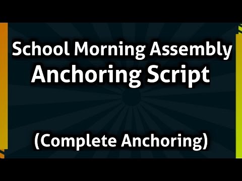 School Morning Assembly Anchoring Script