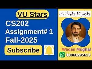 CS202 Assignment 1 Solution Fall 2025 | CS202 Assignment 1 Solution 2025 | VU Stars