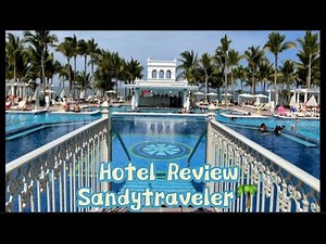 Puerto Vallarta Mexico Hotel Review/Riu Palace Pacifico All Inclusive/ 2022