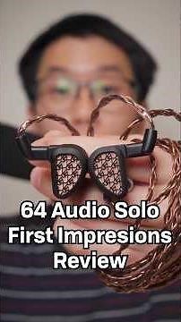 An Open-Back Planar from 64 Audio?! First Impressions Review of the 64 Audio Solo #inearmonitors