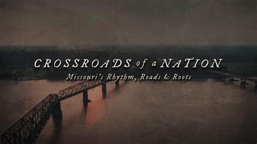 Crossroads of a Nation: Missouri's Rhythm, Roads & Roots | KPBS
