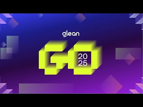 Glean:GO Keynote | AI in Action: Creating the Intelligent Enterprise