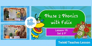 Phase 2 Lesson 19 - Set 5 'f' Video