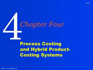Process Costing and Hybrid Product- Costing Systems - SlideServe