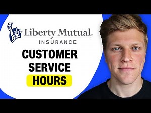 Liberty Mutual Customer Service Hours
