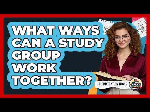 What Ways Can A Study Group Work Together?