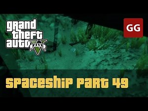 Spaceship Part 49 — GTA 5