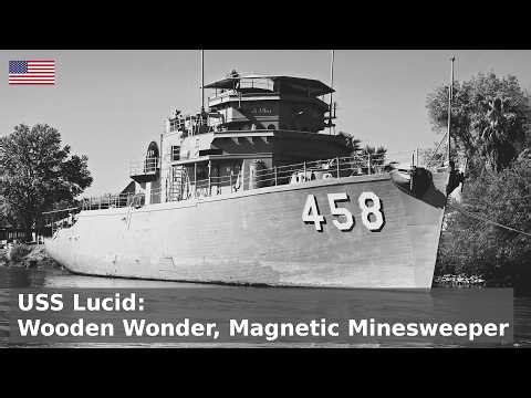 USS Lucid - A Wooden Naval Vessel in the 1950's?