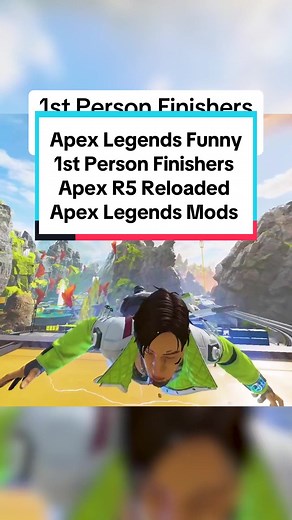 1st Person Finishers in Apex Legends