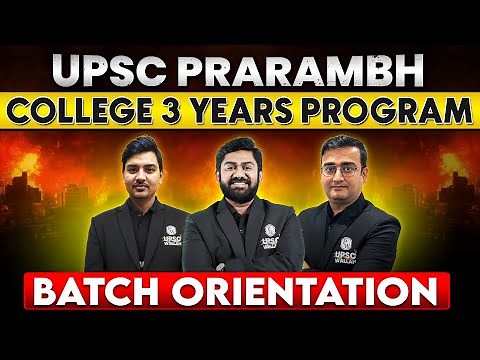 UPSC Prarambh Batch Orientation! Complete Details Here!