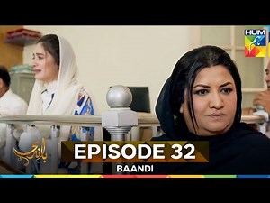 Baandi Episode 32