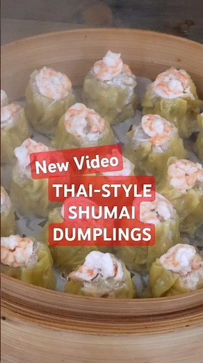 New Vidéo : Thai-Style Shumai Dumplings