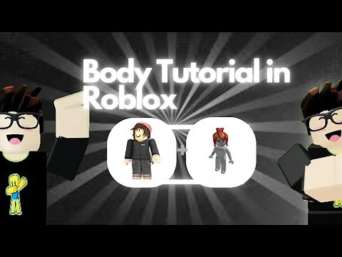 Body Tutorial In Roblox (2024) 👀