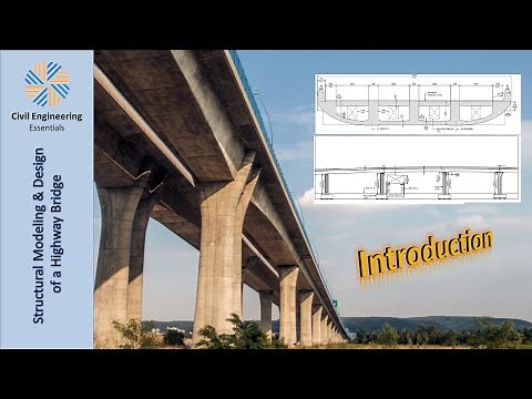 Structural Modeling and Design of a Highway Bridge | Part 1: Introduction