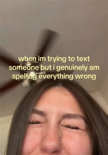 When I'm Trying to Text Someone but Spelling Everything Wrong — Relatable Tips