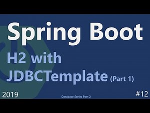 Spring Boot | Tutorial 12 : JDBCTemplate and H2 Database Part 1