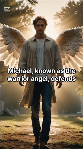 Different Types of Angels from the Bible: Archangel - PART 3