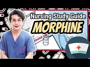Nursing Mnemonics and Tips: MORPHINE SIDE EFFECTS | NURSING DRUG STUDY | NEIL GALVE