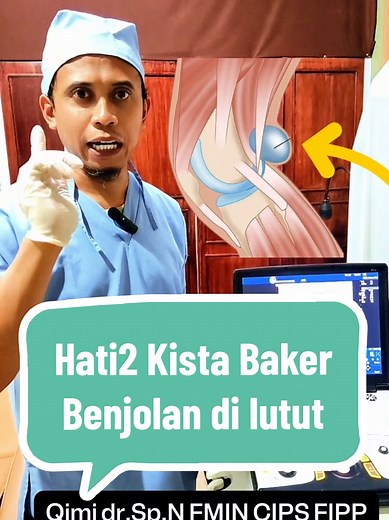 Hati-hati Baker's kista, benjolan di lutut belakang yang membuat lutut nyeri dan susah ditekuk. #nyerilutut #kistabaker #doktersarafku #fypage