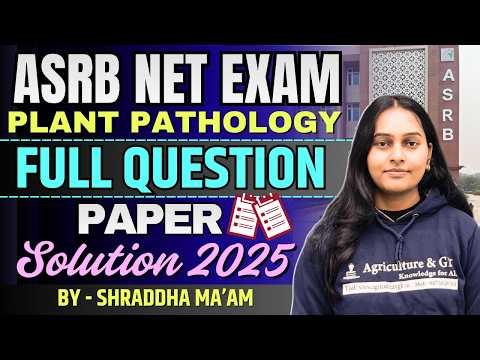 ASRB NET Plant Pathology Exam Question Paper Solution 2025 | ASRB NET Plant Pathology Exam PYQ 2025